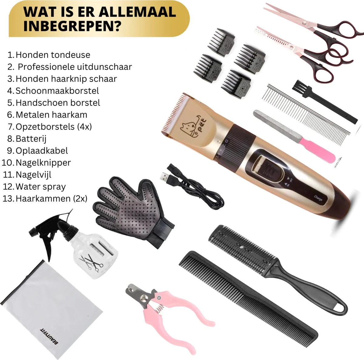 BeautyFit - 16-delig Hondentondeuse Set - Professionele Honden Trimset - Dieren Tondeuse Voor Dikke Vacht - Meest Complete Set - Inclusief 4 Opzetkammen - Hondenschaar - Mist Verstuiver - Handschoen Borstel - Nagelknipper 9 BeautyFit - 16-delig Hondentondeuse Set - Professionele Honden Trimset - Dieren Tondeuse Voor Dikke Vacht - Meest Complete Set - Inclusief 4 Opzetkammen - Hondenschaar - Mist Verstuiver - Handschoen Borstel - Nagelknipper - Afbeelding 7